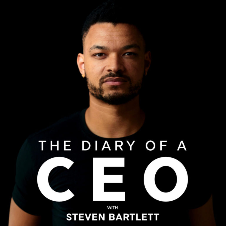 The Diary Of A CEO with Steven Bartlett: E1: Sacrifice, Work/Life Balance & Purpose